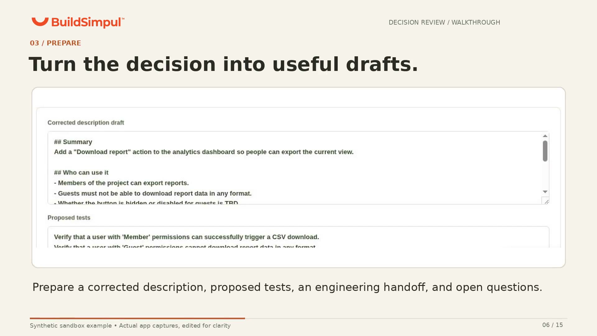 Prepare the work: confirmed decision and editable description and test drafts